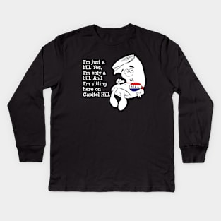 I'm just a bill... Kids Long Sleeve T-Shirt